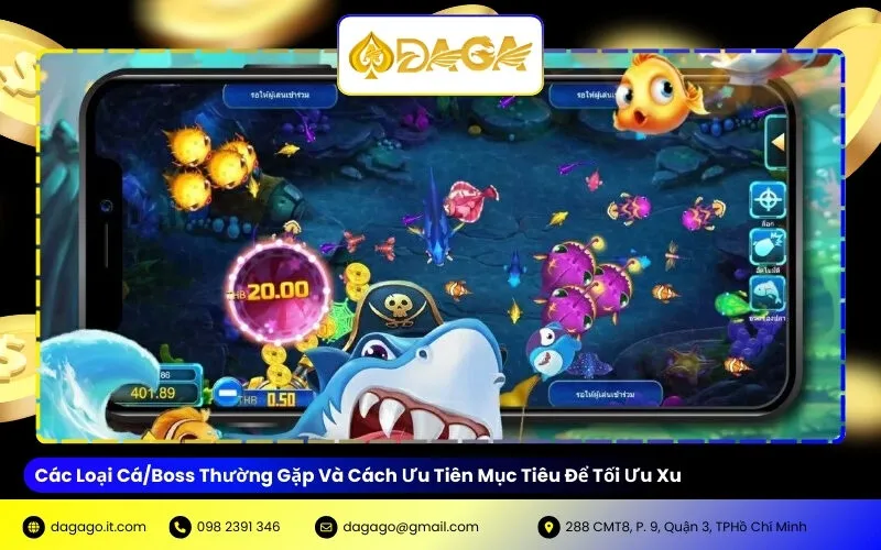 Các Loại Cá/Boss Thường Gặp Và Cách Ưu Tiên Mục Tiêu Để Tối Ưu Xu