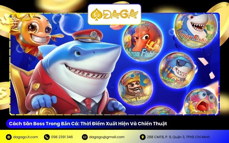 Cách Săn Boss Trong Bắn Cá: Thời Điểm Xuất Hiện Và Chiến Thuật