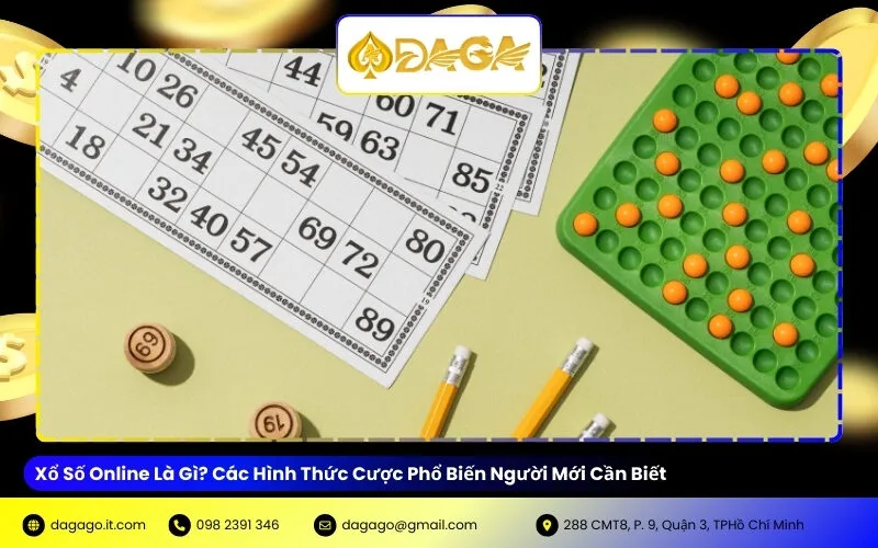 Xổ Số Online Là Gì? Các Hình Thức Cược Phổ Biến Người Mới Cần Biết